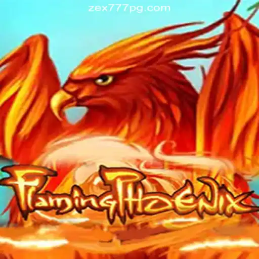FlamingPhoenix: The Ultimate Gaming Experience on Zex777.com